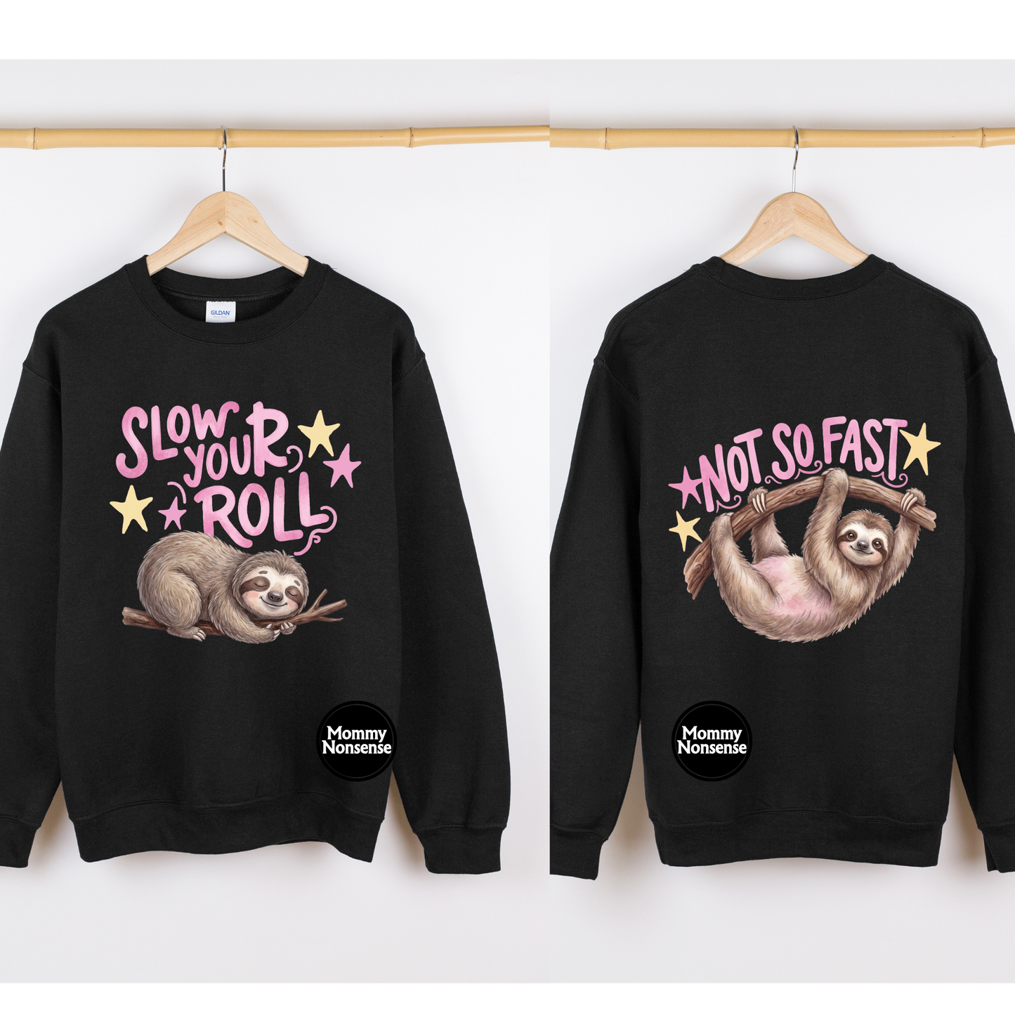 Slow Your Roll sloth- DTF TRANSFER (L854) DTF Transfer