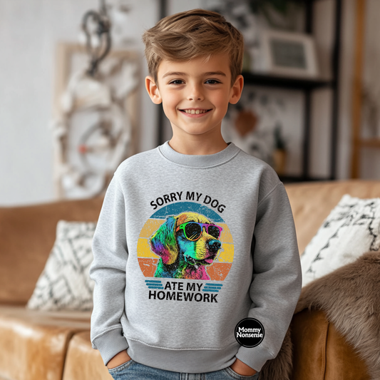 Sorry My Dog Ate My Homework- DTF TRANSFER  (Z98)