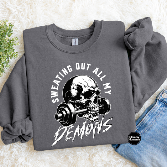 Sweating Out All Of My Demons- DTF TRANSFER (L292) DTF Transfer