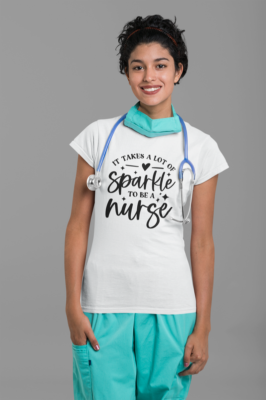 It Takes A Lot Of Sparkle To Be A Nurse - DTF TRANSFER (I2) COLD PEEL