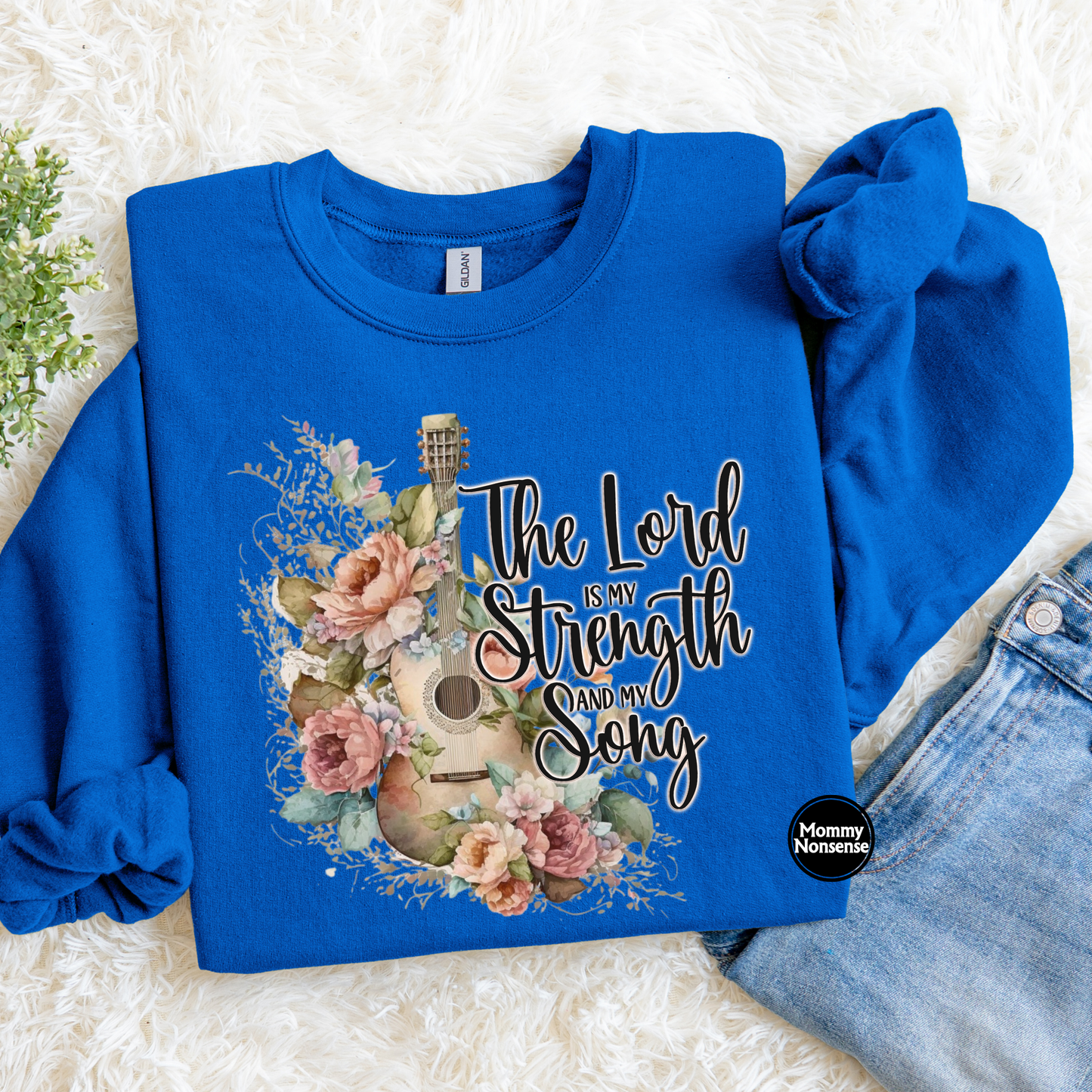 The Lord is My Strength- DTF TRANSFER (L83) DTF Transfer