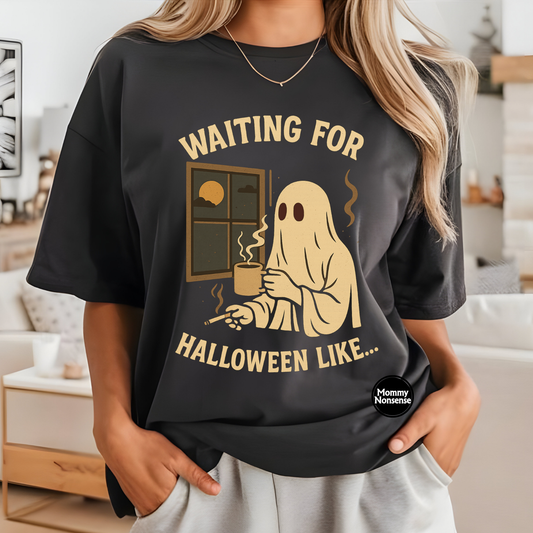 Waiting For Halloween Like... Boy ghost smoking drinking coffee -DTF TRANSFER (H11) DTF Transfer