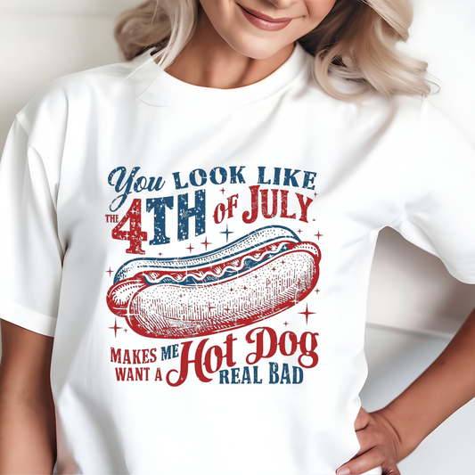You Look Like The 4th Of July - (T1) DTF TRANSFER